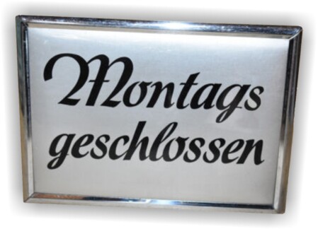 Ab 01.05.2023 montags geschlossen!